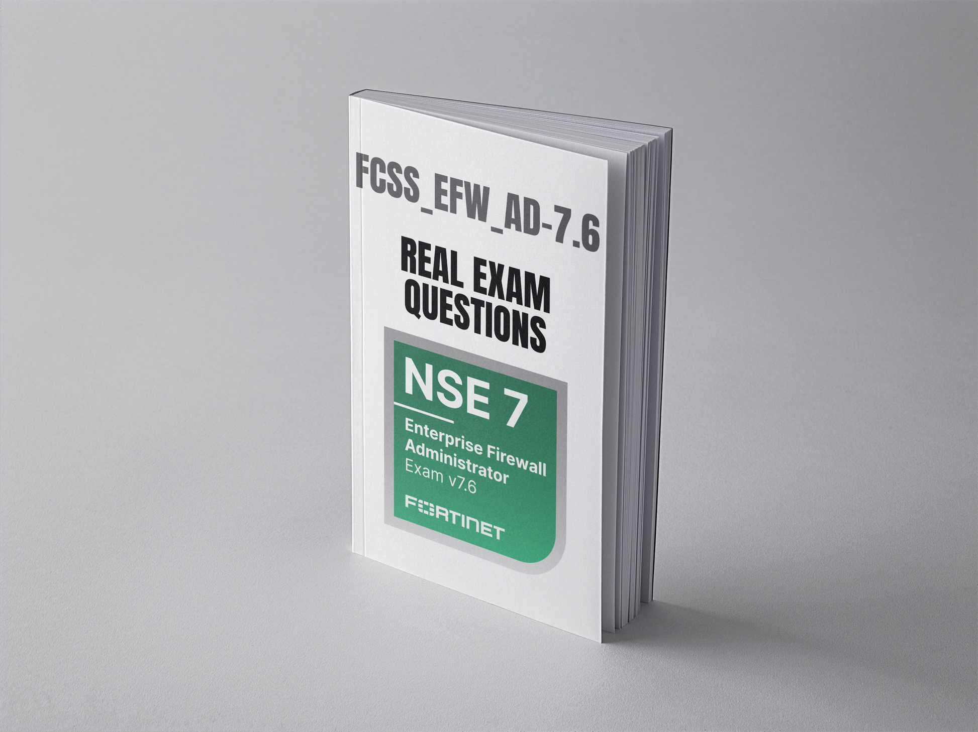 Fortinet FCSS_EFW_AD-7.6 exam questions PDF - standing book cover
