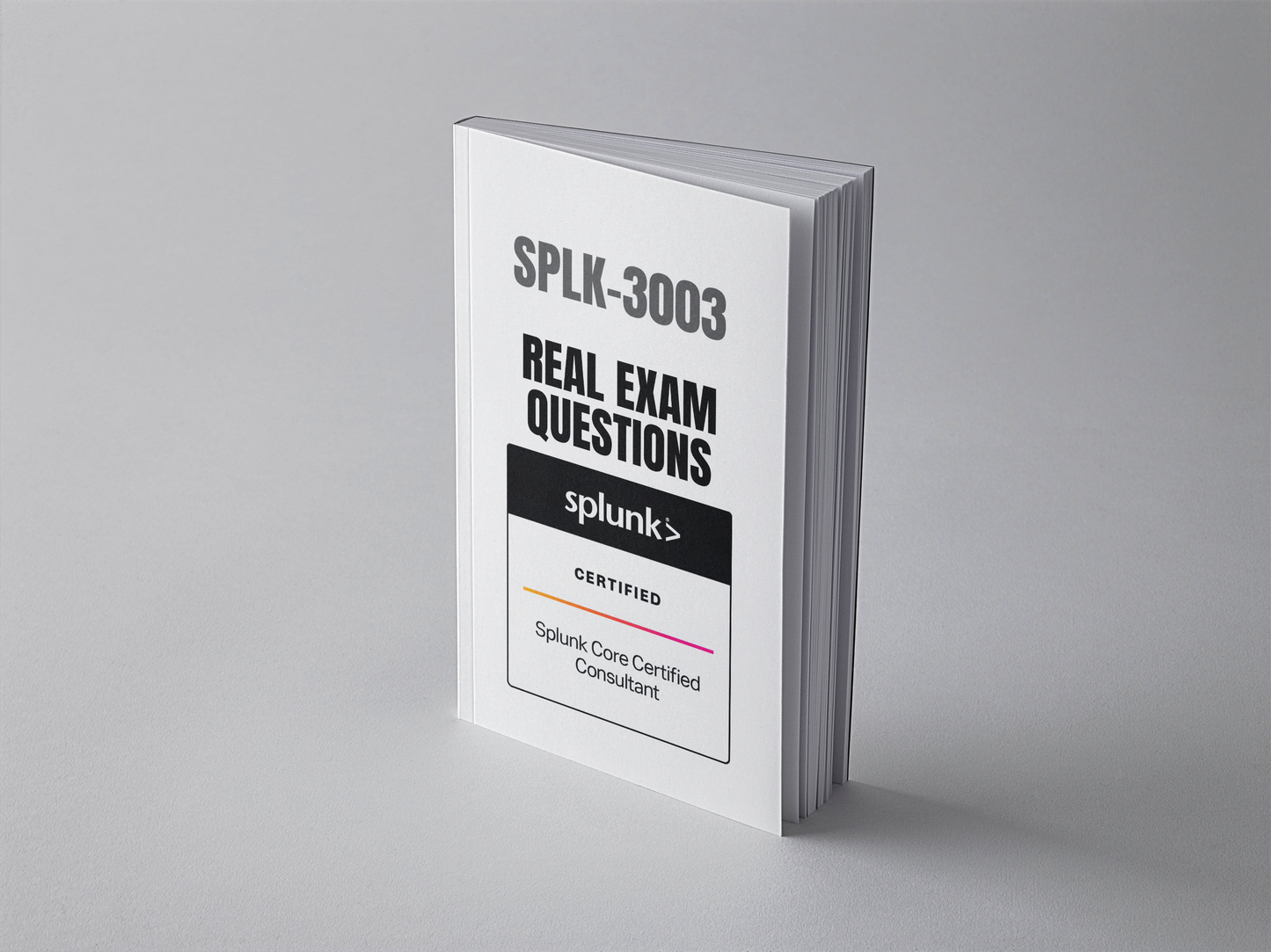 Splunk SPLK-3003 Real Exam Questions