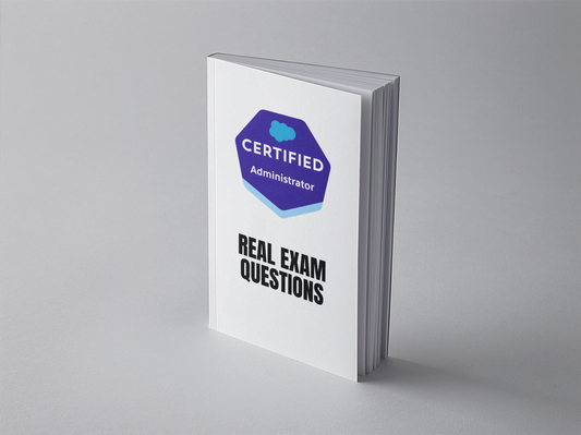 Salesforce Certified Platform Administrator Real Exam Questions