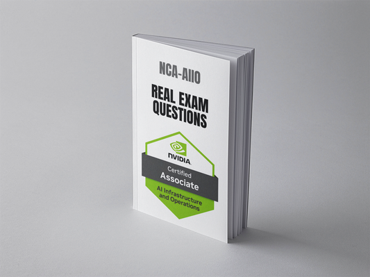 NCA-AIIO real exam questions book for NVIDIA Certified Associate AI Infrastructure and Operations.
