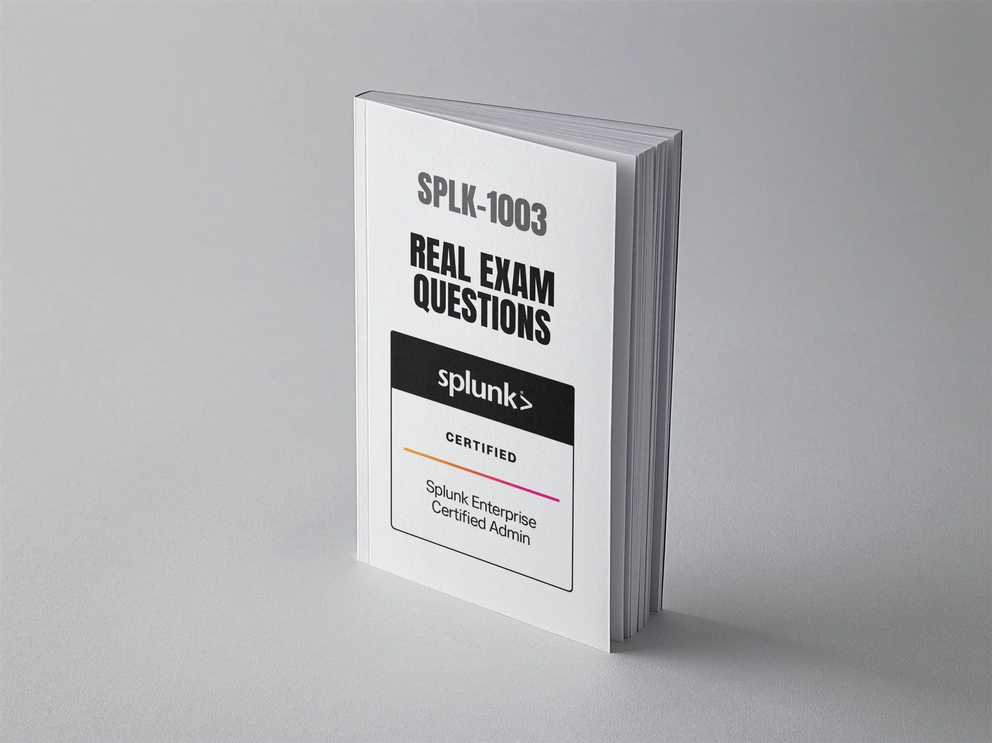 Splunk Enterprise Certified Admin SPLK-1003 exam questions document with questions and answers for certification preparation